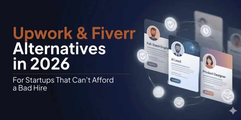 Upwork & Fiverr Alternatives for Startups That Can't Afford a Bad Hire